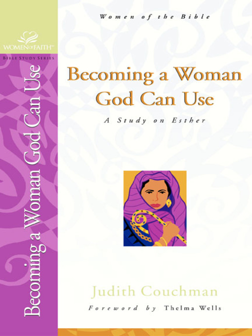 Title details for Becoming a Woman God Can Use by Judith Couchman - Available